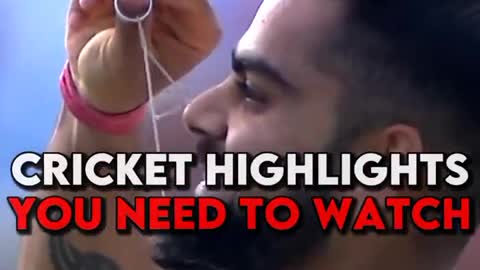 Cricket Highlights That U must to watch this match