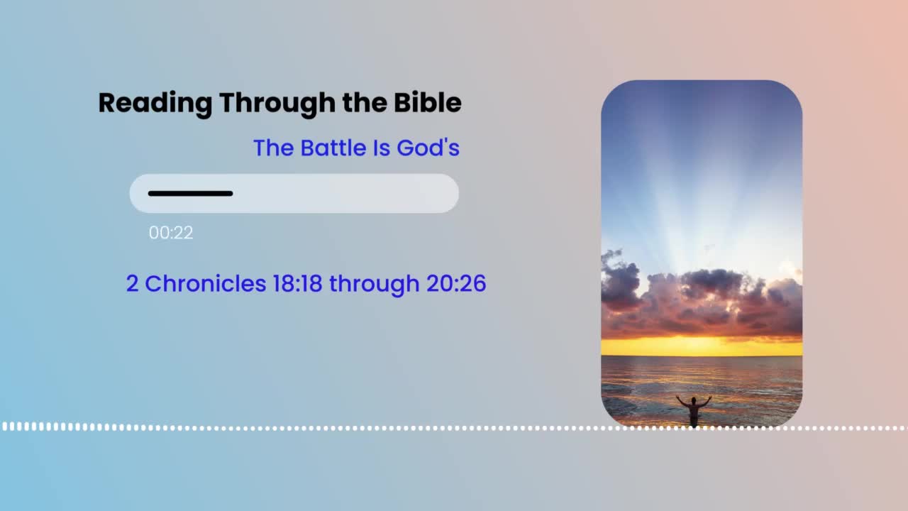 Reading Through the Bible - "The Battle Is God's"