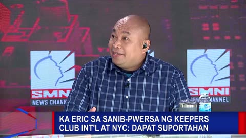 Ka Eric, sa sanib-pwersa ng Keepers Club Int'l at NYC dapat suportahan