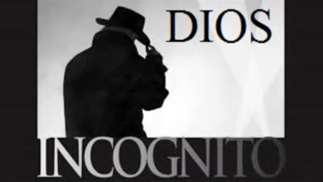 Dios incógnito