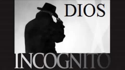 Dios incógnito