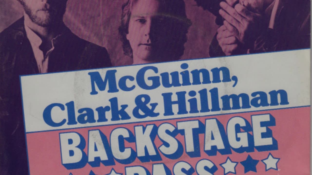 McGuinn, Clark & Hillman --- Backstage Pass