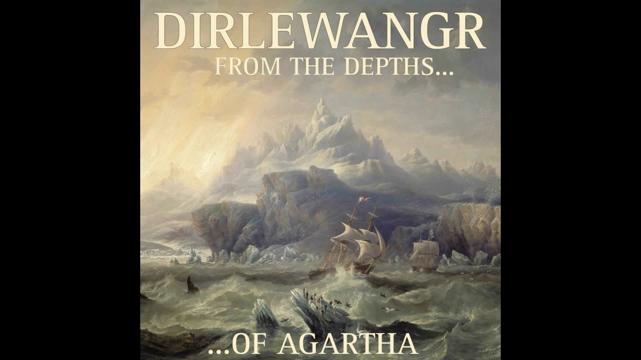 Dirlewangr - From the Depths... ...of Agartha (EP) (2023) (DE)