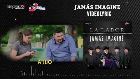 La Labor - Jamás Imagine (VideoLyrics)(2021)