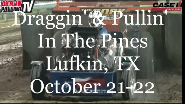 Draggin' & Pullin' In The Pines 2022