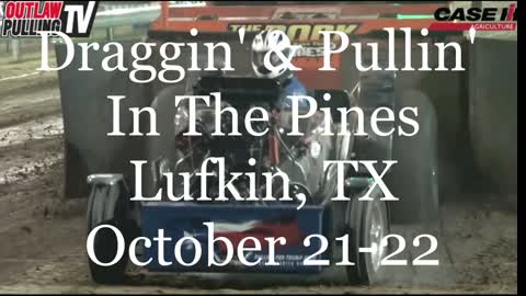 Draggin' & Pullin' In The Pines 2022