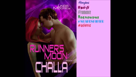 RUNNER'S MOON: Challa, Book 4, a Sci-fi Romance