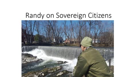 20. Randy on Sovereign Citizens