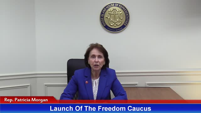 Rhode Island Rep. Patricia Morgans Creates Freedom Caucus