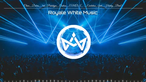 Clarx__Debris__3rd_Prototype__Castion__EMDI_-_Evolution_(feat_2)Royal White music [nocopyrightmusic]