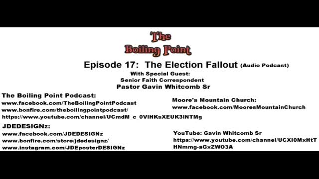 Episode 17: The Election Fallout