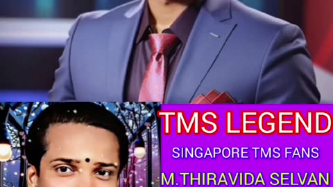 டிஎம்எஸ் ஐயாவை பற்றி முக்கிய செய்தி SINGAPORE TMS FANS M.THIRAVIDA SELVAN SINGAPORE ..