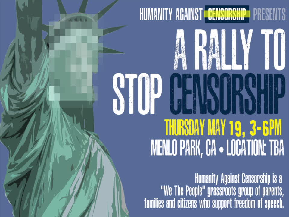 Humanity Against Censorship Presents: A Rally To Stop Censorship