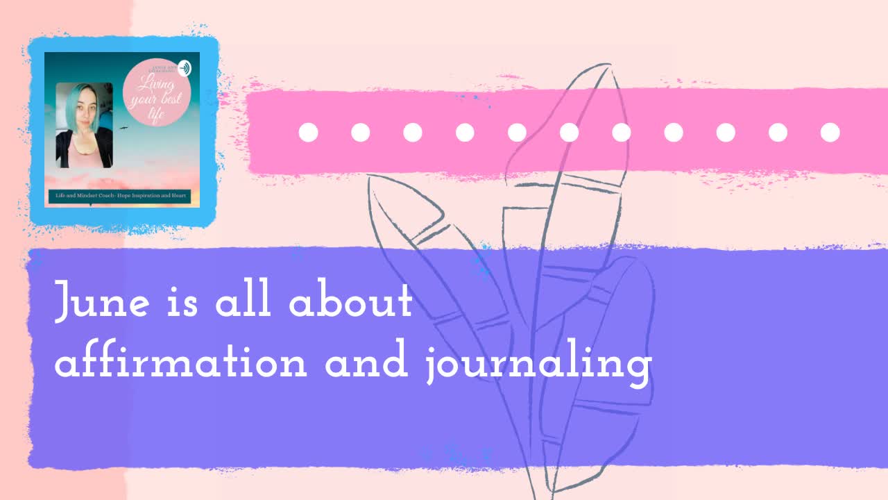 June affirmations and journaling prompts