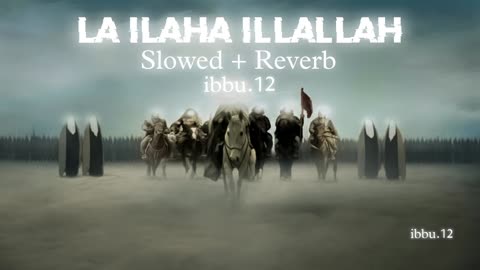 La Ilaha Illallah