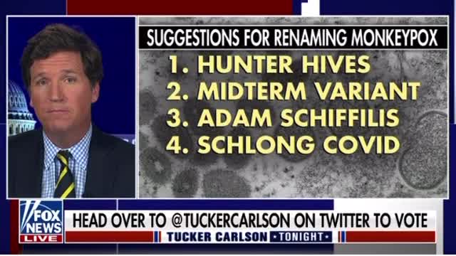 Tucker Carlson: Renaming Monkeypox