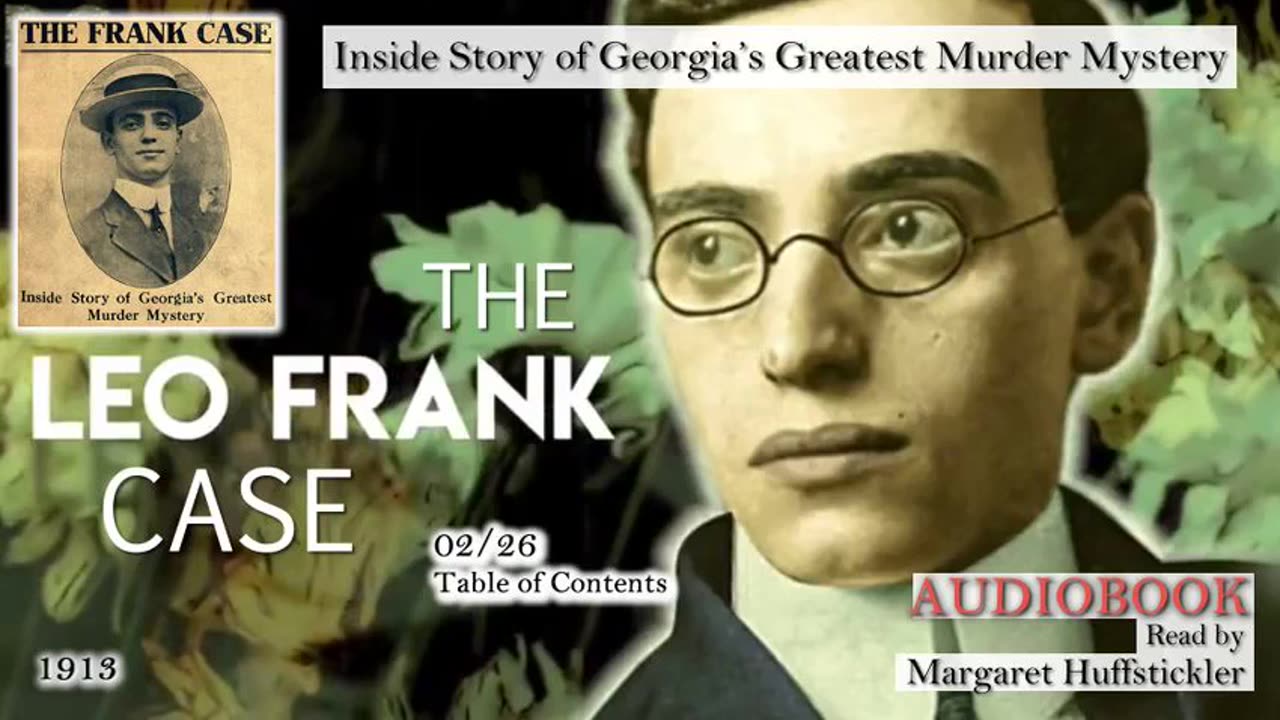 The Leo Frank Case: Table Of Contents - Inside Story of Georgia's Greatest Murder Mystery