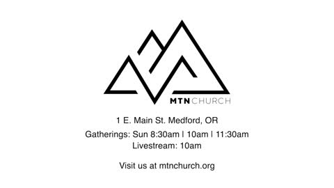 MTN CHURCH Sunday Gathering at 11:30am