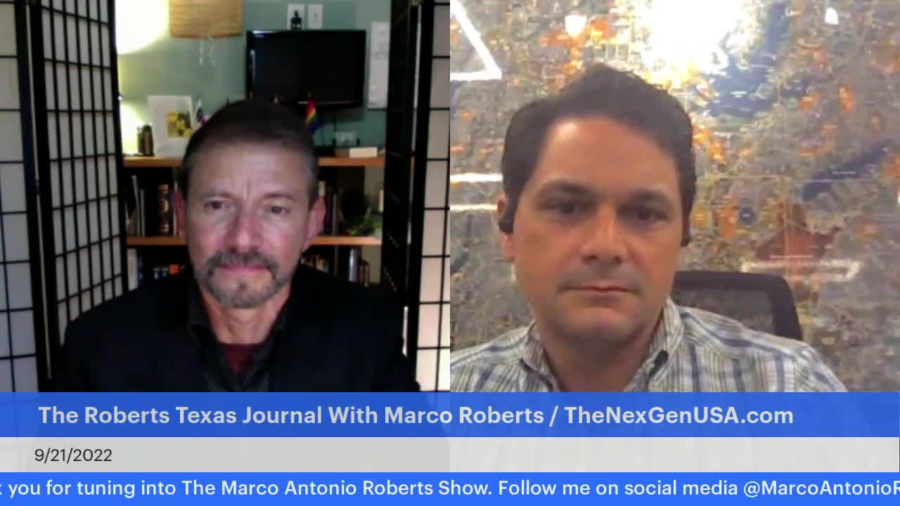 The Roberts Texas Journal With Marco Roberts / 9-21-2022