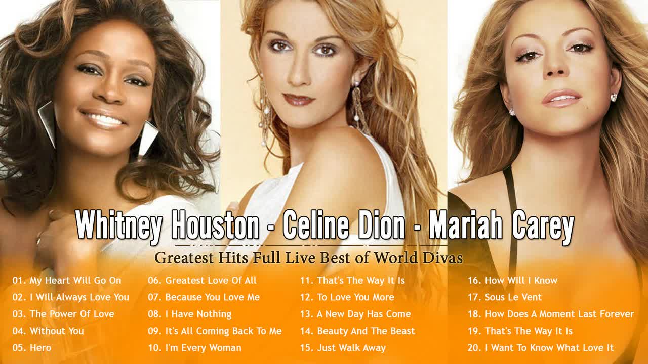 Whitney Houston, Celine Dion, Maria Carey - Greatest Hits Full Live Best Of World Divas