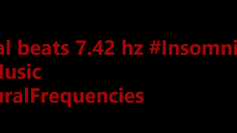 binaural_beats_7.42hz_RelaxingNature AudioSphereChilloutVibes FocusMusic