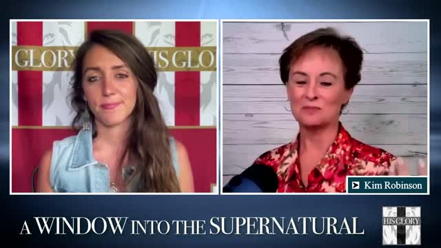 His Glory Presents: A Window Into The Supernatural w/ Kim Robinson