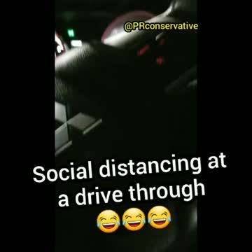 Social Distancing...at a drive thru!😂