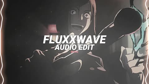 fluxxwave (remix) - clovis reyes (edit audio)