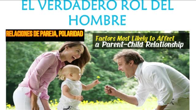 El verdadero rol de un hombre ♂👨💑💖