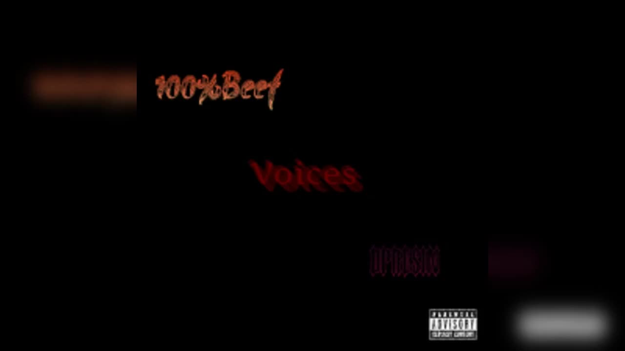 100% Beef & dpresin - Voices Prod. HXRXKILLER