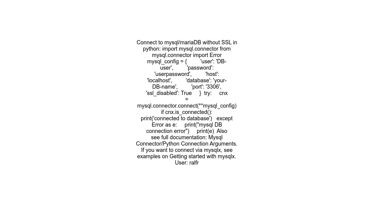 A way to disable SSL using python MySQLdb connector