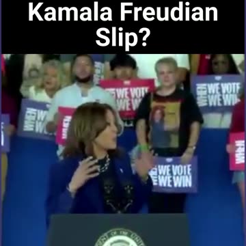 Kamala Freudian Slip?