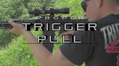 Proper Trigger Pull