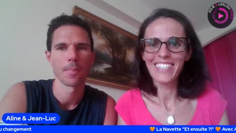 Et ensuite ! Avec Aline & Jean-Luc 07/06 - Nous sommes ouverts au changement