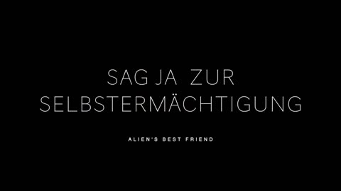 🇩🇪 🇦🇹🇨🇭 ....Sag endlich NEIN -🛸👽Alien's Best Friend👽🛸 - 13.10.2023