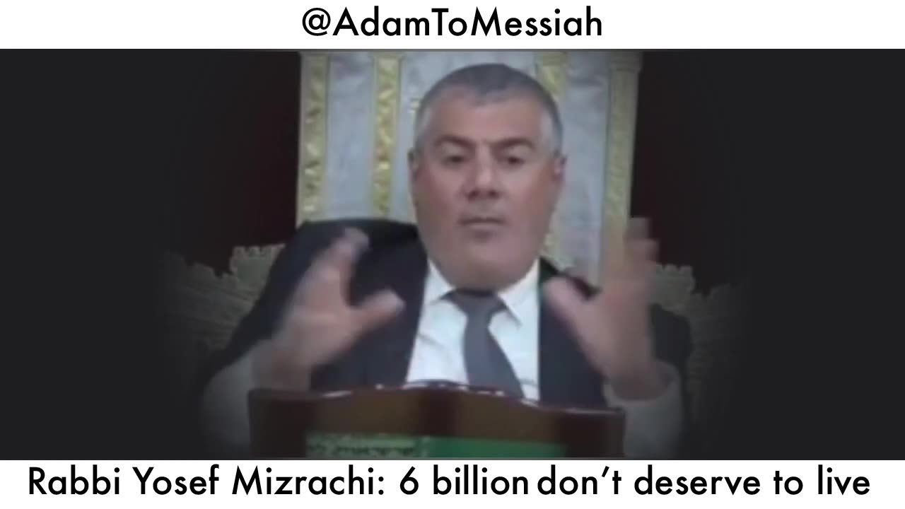 Rabbi yosef 6 billion goyim...
