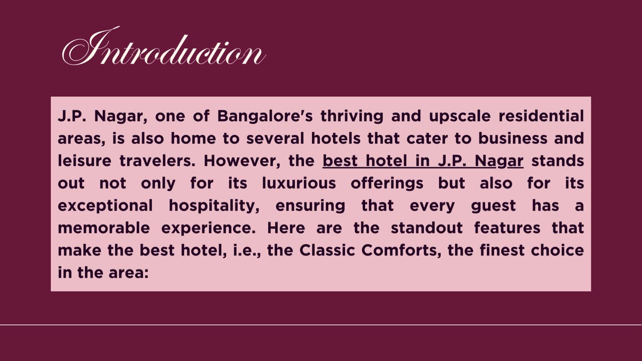 What are the Features found in the Best Hotel in J P Nagar?