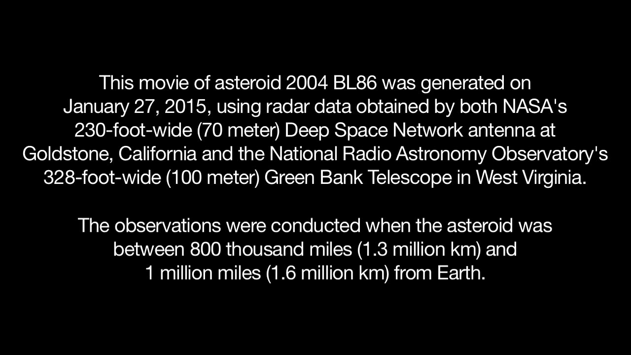 NEW VIEWS OF AST EROID 2004 BL86 0 NASA VIDEO