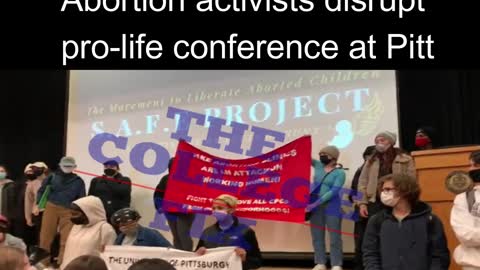 Abortion activists disrupt pro-life conference at Pitt