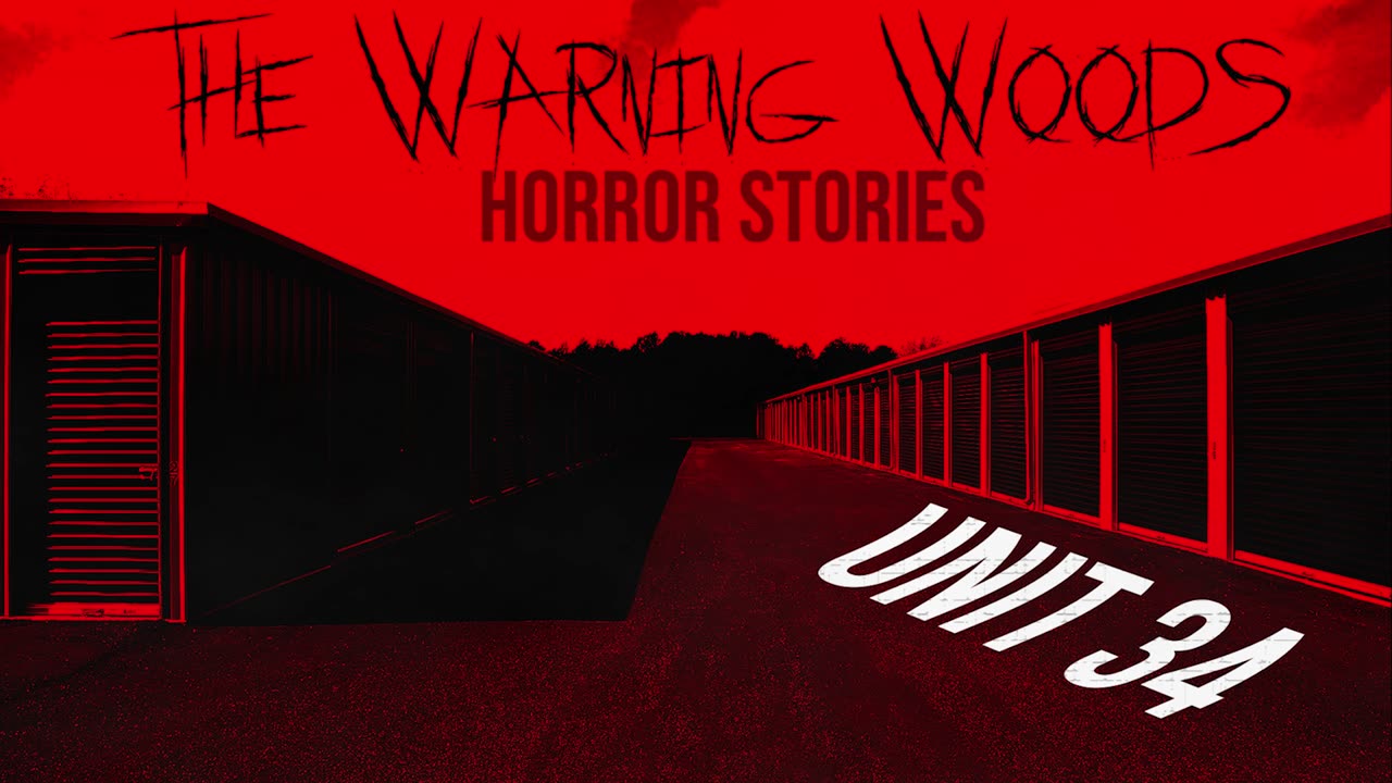 UNIT 34 | Paranormal Fiction | The Warning Woods Horror and Scary Stories Podcast