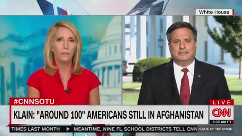 Ron Klain: ‘We Believe It’s Around a Hundred’ U.S. Citizen in Afghanistan