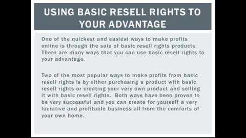 Using Basic Resell Rights to Your Advantage
