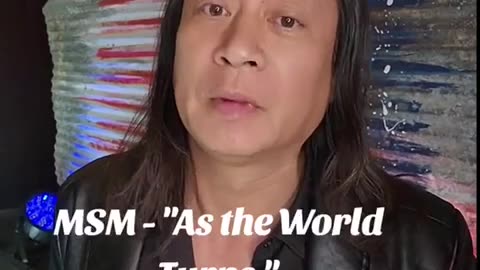 GENE HO~ MSM -AS THE WORLD TURNS’~WHAT DO U THINK PRESIDENT TRUMP WAS TRYING TO TELL US HERE?