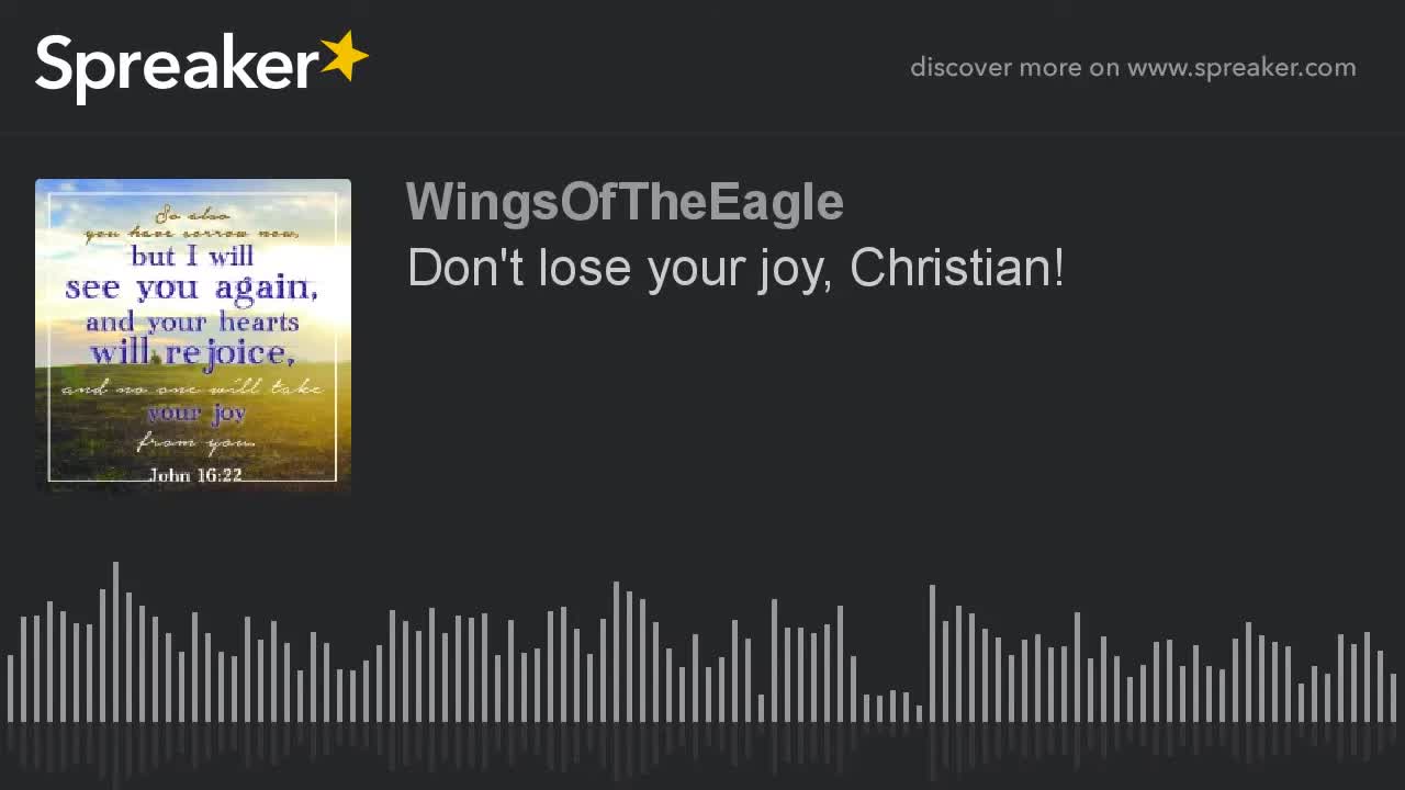 Don't lose your joy, Christian!