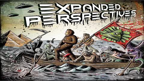 EXPANDED PERSPECTIVES, 2022-07-01 STRANGE INTRUDERS WITH DAVID WEATHERLY