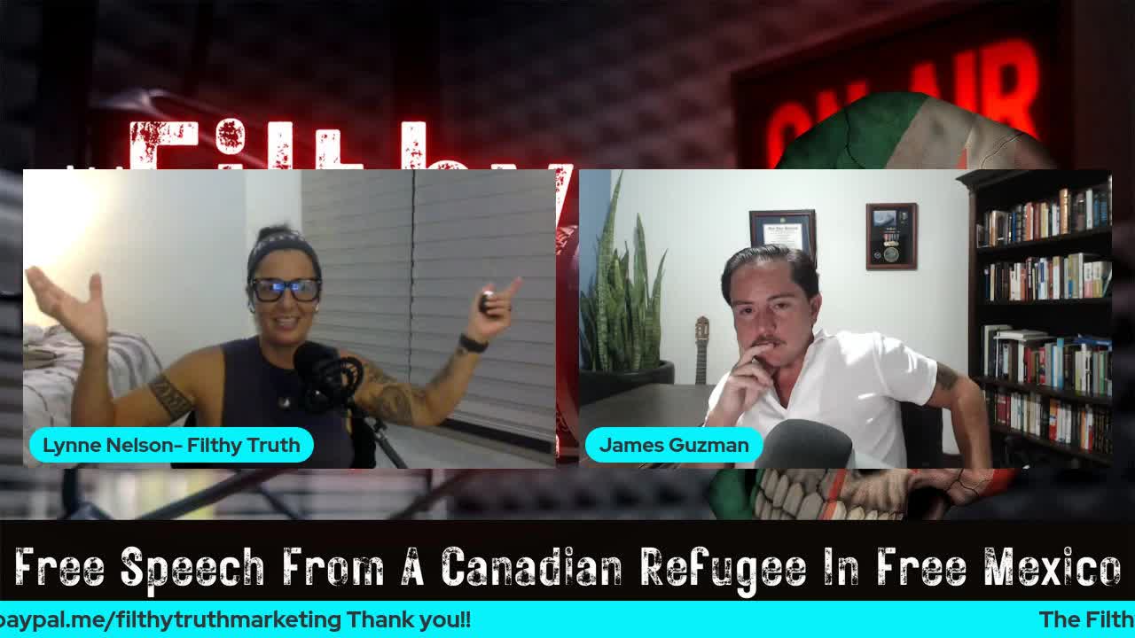 The Filthy Truth With Lynne Nelson & Guest James Guzman (Mexican Podcaster)