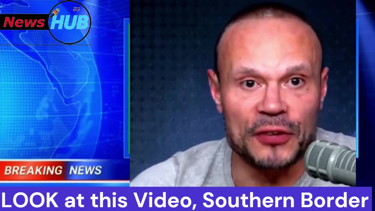 The Dan Bongino Show | LOOK at this Video, Southern Border