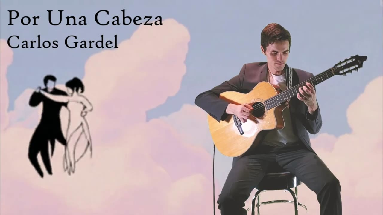 POR UNA CABEZA DE CARLOS GARDEL EN GUITARRA