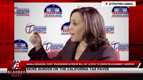 Kamala Bragging: Every Transgender In Prison Will Get Access To Gender Reassignment Surgeries