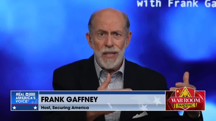 Frank Gaffney: America Must Confront The FBI And CCP Threats Against Us ‘Internally And Externally’